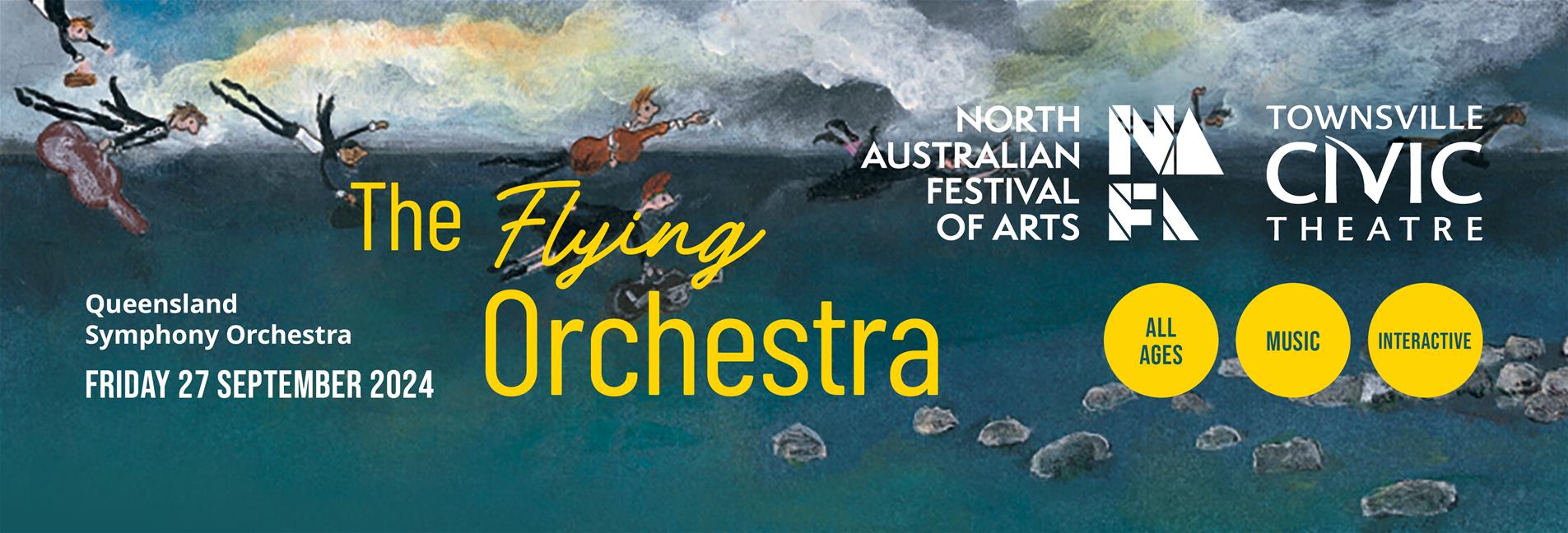 alt= Banner for "The Flying Orchestra" event featuring the Queensland Symphony Orchestra at Townsville Civic Theatre on september 27, 2024, with whimsical airborne animals and instruments."